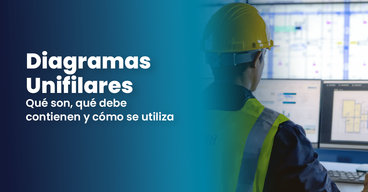 Diagrama unifilar eléctrico: qué es, qué debe contener y cómo se utiliza