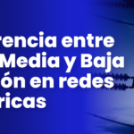 Diferencia entre alta, media y baja tensión en redes eléctricas