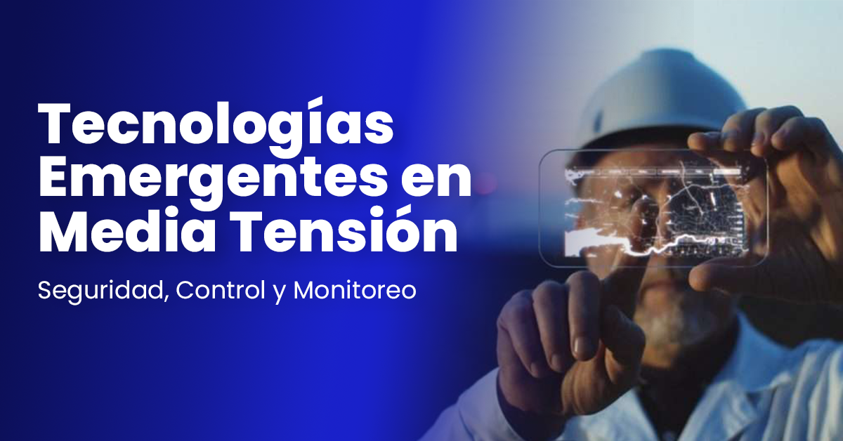 Tecnologías Emergentes en Media Tensión