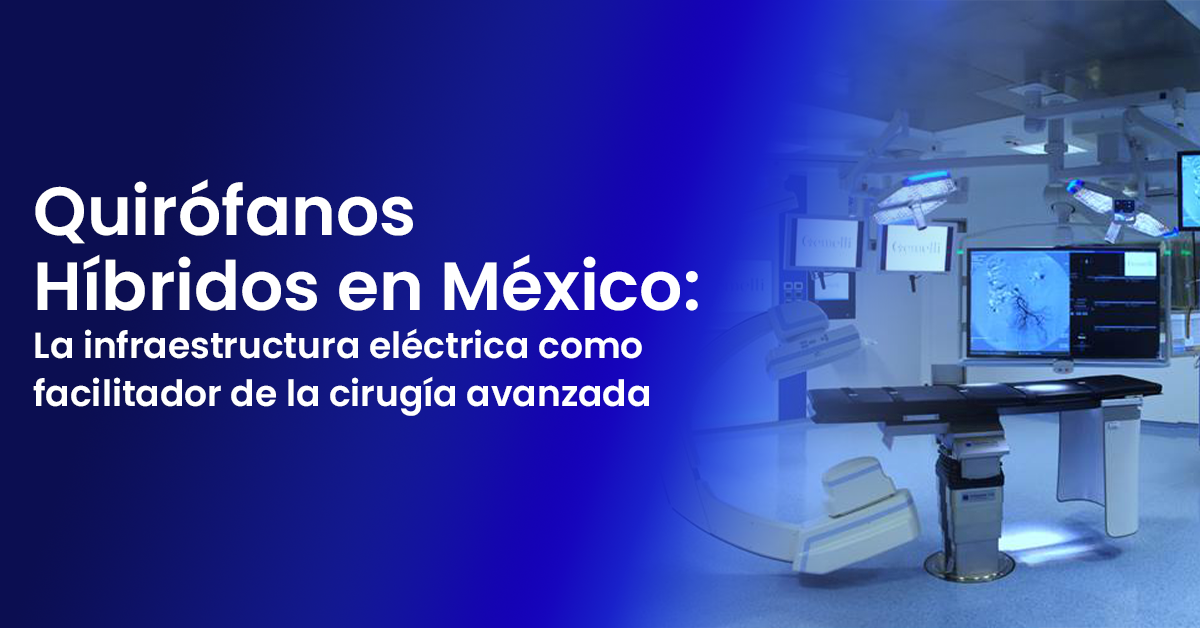 Quirofanos Hibridos, Arreglo electgrico Grupo ORS