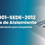 NOM-001-SEDE y Tableros de Aislamiento: Guia de Cumplimiento para Hospitales en Mexico