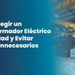 ¿como elegir un transformador electrico?